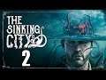 The Sinking City | Capitulo 2 | Visiones