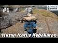 TOLONG HUTAN KEBAKARAN!!! - Icarus Indonesia #1