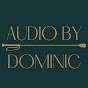 Audio By Dominic