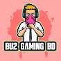 Bu2 Gaming Bd 🅥