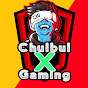 Chulbul X Gaming