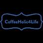 CoffeeHolic4Life