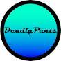 DeadlyPants