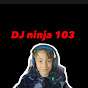 DJ ninja 103