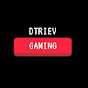Dtriev Gaming