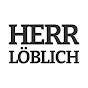 Herr Löblich