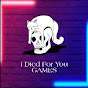 I_Died_For_You_ GAMES