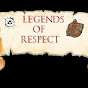 Legends of respect