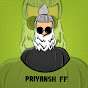 PRIYANSH FF