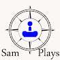 Sam Plays