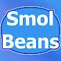 Smol Beans