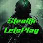 StealthLetsPlay