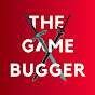 The Game Bugger