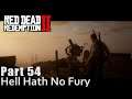 #54 Hell Hath No Fury. Red Dead Redemption 2. Chapter 5. Walkthrough Gameplay RDR 2 PC Ultra / PS