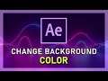 After Effects - How To Change Background Color