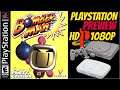 [PREVIEW] PS1 - Bomberman Party Edition (HD, 60FPS)