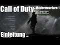 Call of Duty 4: Modernwarfare 1 - Einleitung und Kontext