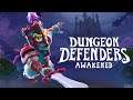 Dungeon Defenders: Awakened - Full Version Gameplay Trailer