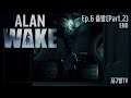 Ep.6(출발 Part.2) 앨런 웨이크(Alan Wake)