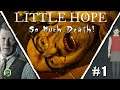 First 25 Minutes Of Gameplay! | Lev Plays Little Hope | Ep1