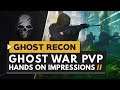 Ghost Recon Breakpoint | New & Improved 'Ghost War' PvP Gameplay + First Impressions
