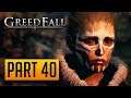 GreedFall - 100% Walkthrough Part 40: Promises (Extreme Difficulty)