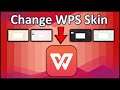 How to Change the WPS Office Skin