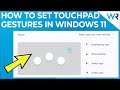 How to set Touchpad Gestures in Windows 11