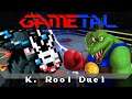K. Rool Duel (Donkey Kong 64) - GaMetal Remix