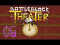 Let's Play Battleblock Theater #05 - Cheaten über heißer Glut