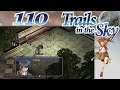 Let's Play Trails in the Sky - 110: Twist out of Nowhere