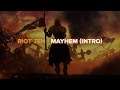Riot Ten - Mayhem (Intro)