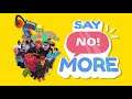 Say No! More - Release Date Trailer