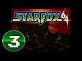 Star Fox 64 [Wii U] -- PART 3