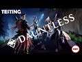 SVS - #0622 GamePlay - Dauntless - Testing