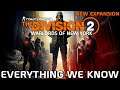 The Division 2 | EXCLUSIVE FOOTAGE Year 2 Expansion! Everything We Know - Warlords of New York