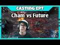This micro isn’t even fair! - Future vs Cham | Casting EPT #26