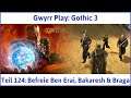 Gothic 3 deutsch Teil 124 - Befreie Ben Erai, Bakaresh & Braga | Let's Play