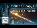 How to copy - Dyson Sphere Program - Early game tips and hints - 06