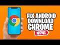 How To Increase Download Speed in Chrome - Fix Slow Download on ANY Android 2021