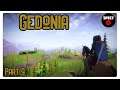 Lets play Gedonia- part 9 a time for new lands