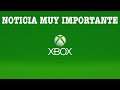 ¡¡¡NOTICIA SÚPER  IMPORTANTE Para Usuarios De Xbox!!!