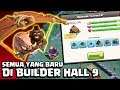 PENYEMBUR LAVA, HOG TERBANG, OTTO HUT! Update Builder Hall 9 CoC!!