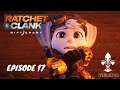 RATCHET & CLANK RIFT APART [PS5] : Révélation Douloureuse ! / Episode 17 - 4K
