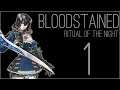 『RSS』Bloodstained: Ritual of the Night (Part 01)