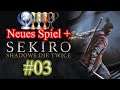 SEKIRO Shadows Die Twice NG+ Platin-Let's-Play #03 | Wie der Blitz (deutsch/german)