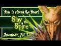 Slay the Spire Ladder Streak (ft. sneakyteak) Season 3 | Ascension 6, Act 2