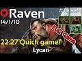 22:27 Quick game! Raven [GeekFam] plays Lycan!!! Dota 2 Full Game 7.22