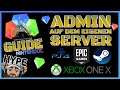 ARK GUIDE 🧬 Admin werden auf dem eigenen Server - Steam - Epic Games - PS4 - XBOX (Tutorial)