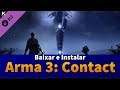 Como Baixar e Instalar Arma 3: Contact